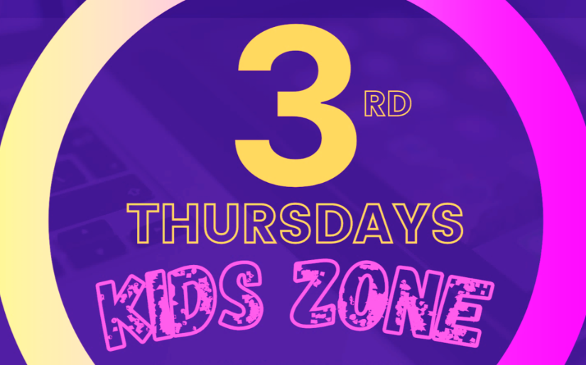 3rd Thursday KID ZONE